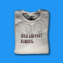 Load image into Gallery viewer, COFFEE 24/7 ☕️ custom sweater
