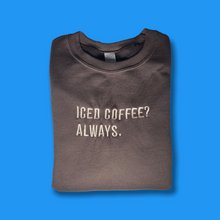 Load image into Gallery viewer, COFFEE 24/7 ☕️ custom sweater
